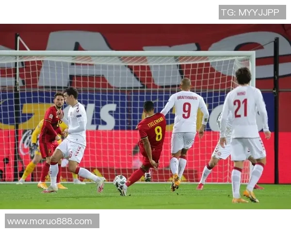 比利时与丹麦精彩对决集锦回顾球迷不容错过的瞬间